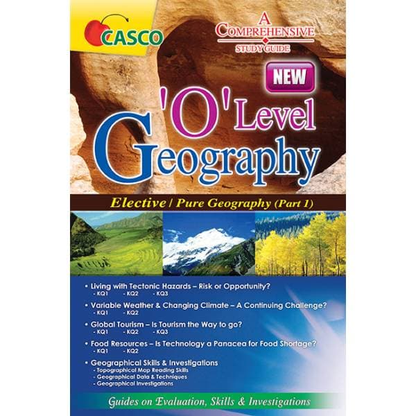 O’ Level Geography Elective/Pure, Part 1