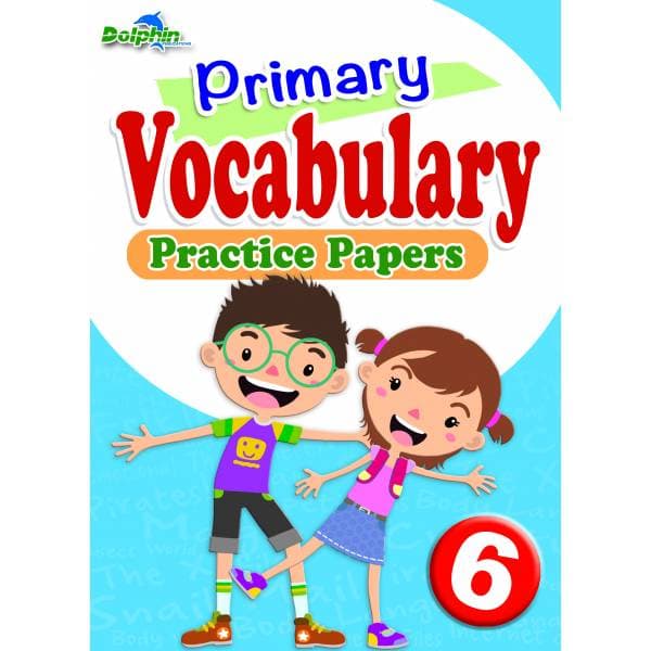 Vocabulary Practice Papers P6