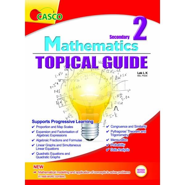 Sec 2 Mathematics Topical Guide - Revised Edition