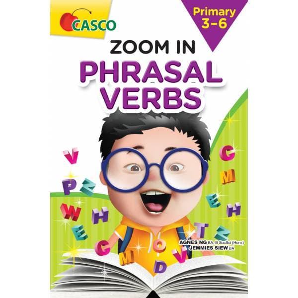 Zoom In Phrasal Verbs Primary 3-6