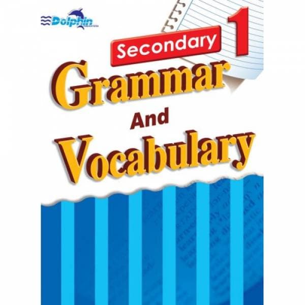 Sec 1 Grammar and Vocabulary