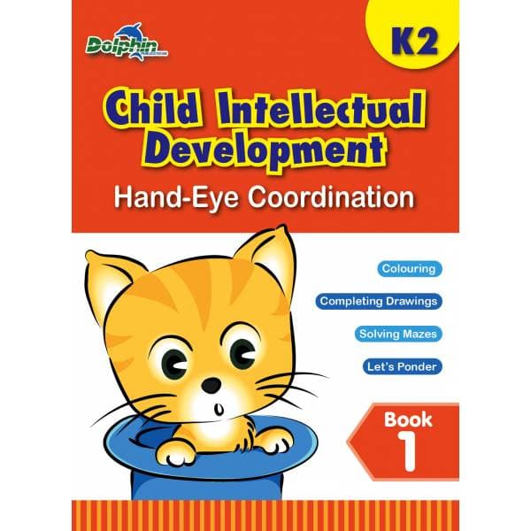 K2 Child Intellectual Development Book 1: Hand-Eye Coordination