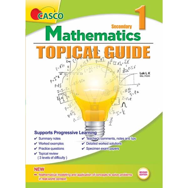 Sec 1 Mathematics Topical Guide - Revised Edition