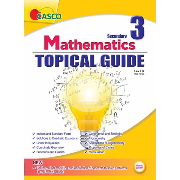 Sec 3 Mathematics Topical Guide - Revised Edition
