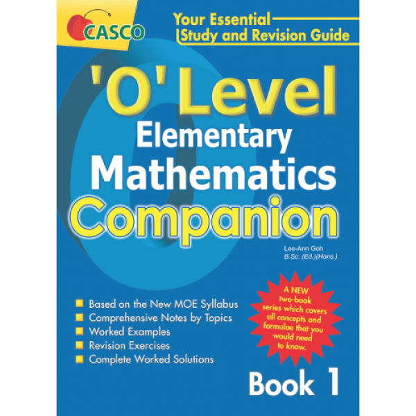 ‘O’ Level Elementary Maths Companion Book 1