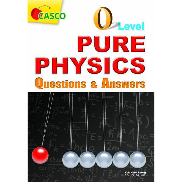 ‘O’ Level Pure Physics Questions & Answers