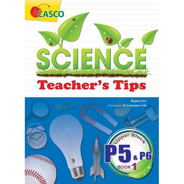 P5/6 Science Teacher’s Tips Book 1