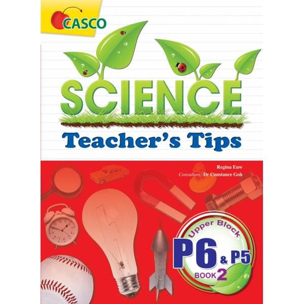 P5/6 Science Teacher’s Tips Book 2