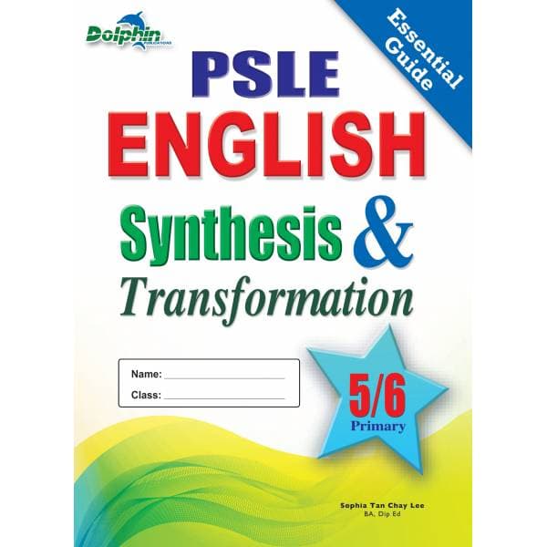 PSLE English Synthesis & Transformation